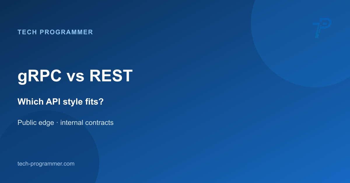 gRPC vs REST — API style decision guide banner